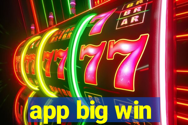 app big win